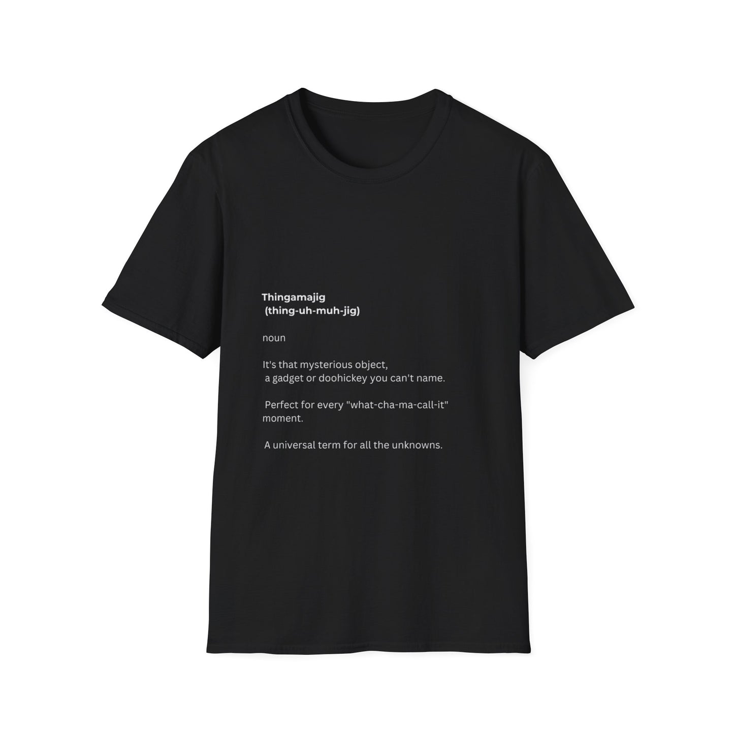 Funny 'Thingamajig' Unisex Softstyle T-Shirt – Unique Gift for Gadget Lovers
