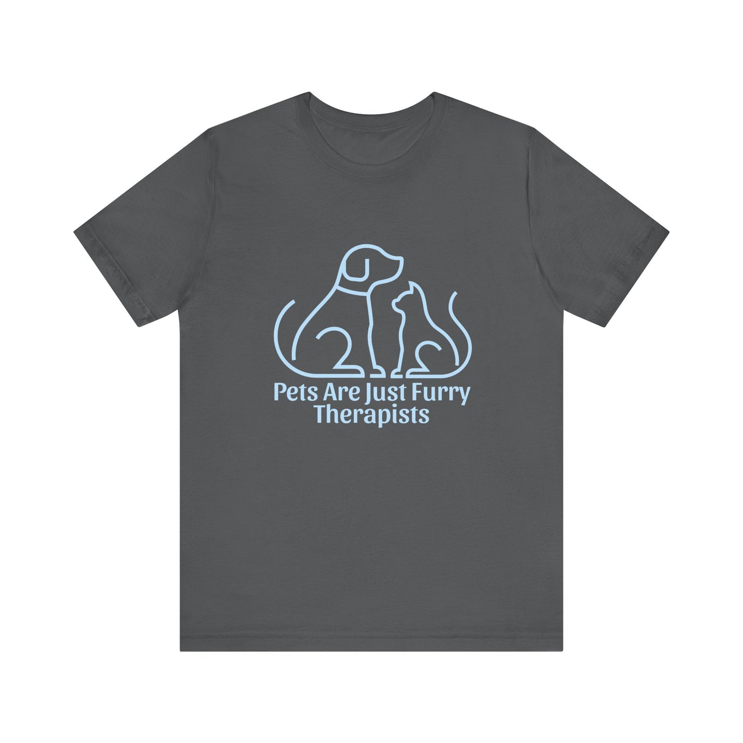 Pawsitively Therapeutic: Pets Are Furry Therapists Tee
