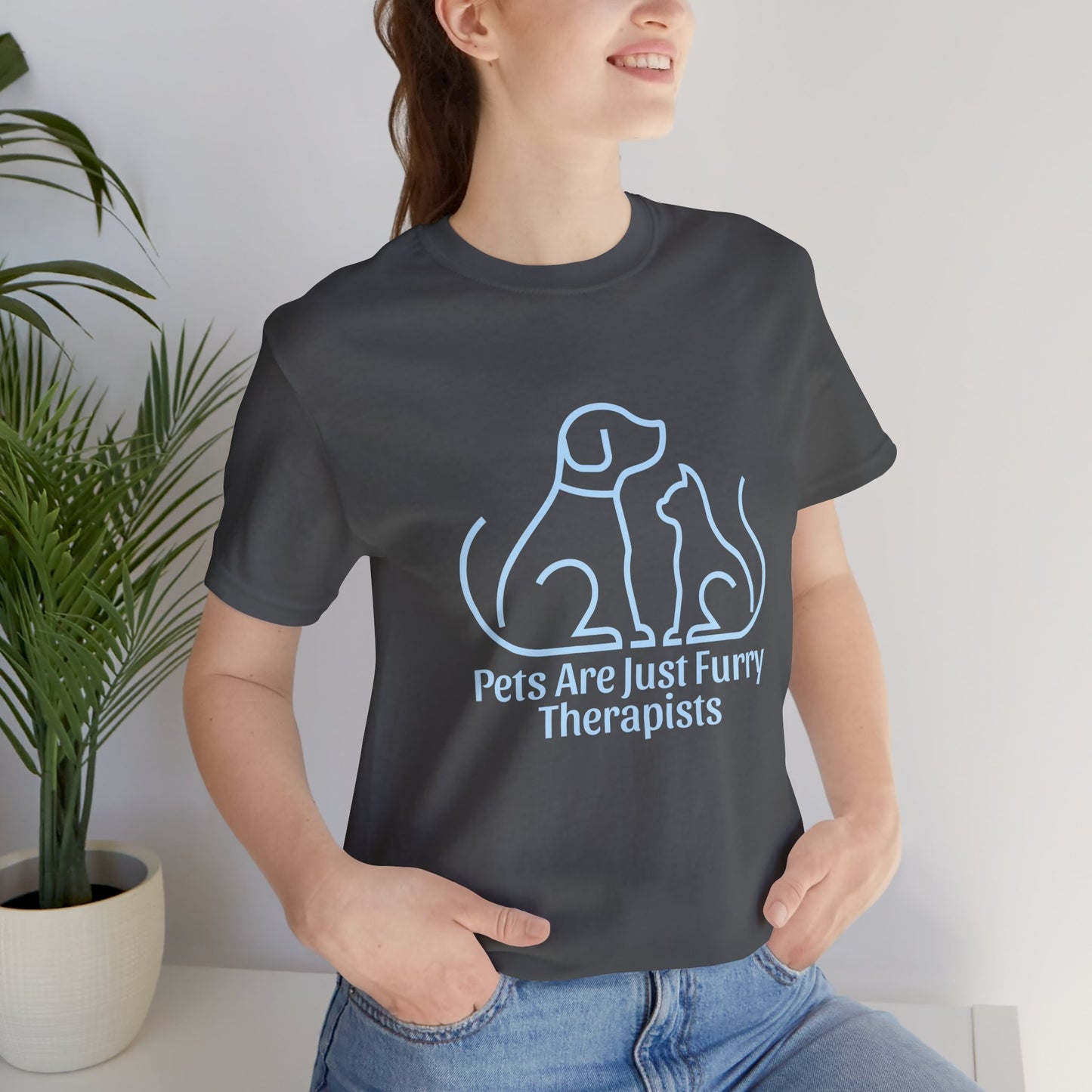 Pawsitively Therapeutic: Pets Are Furry Therapists Tee